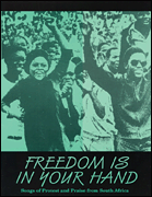 Freedom Is in Your Hand SATB Choral Score cover